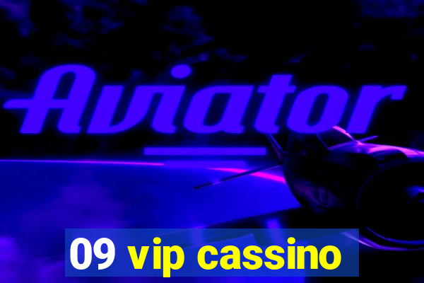 09 vip cassino